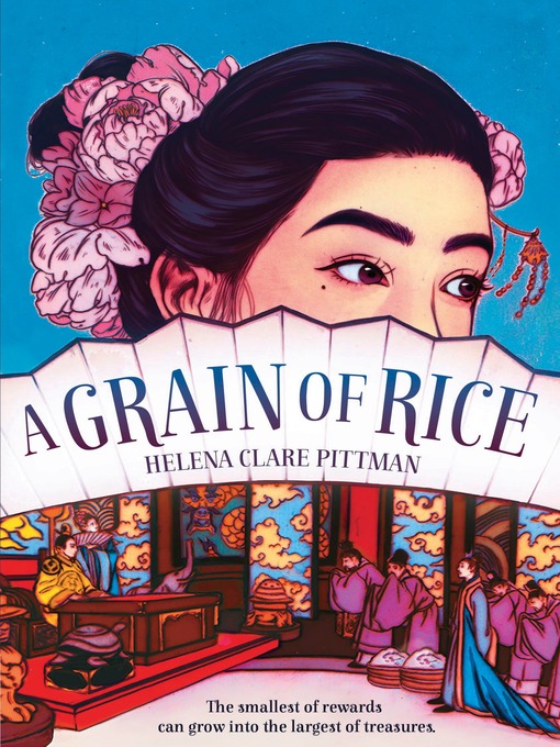 Title details for A Grain of Rice by Helena Clare Pittman - Wait list